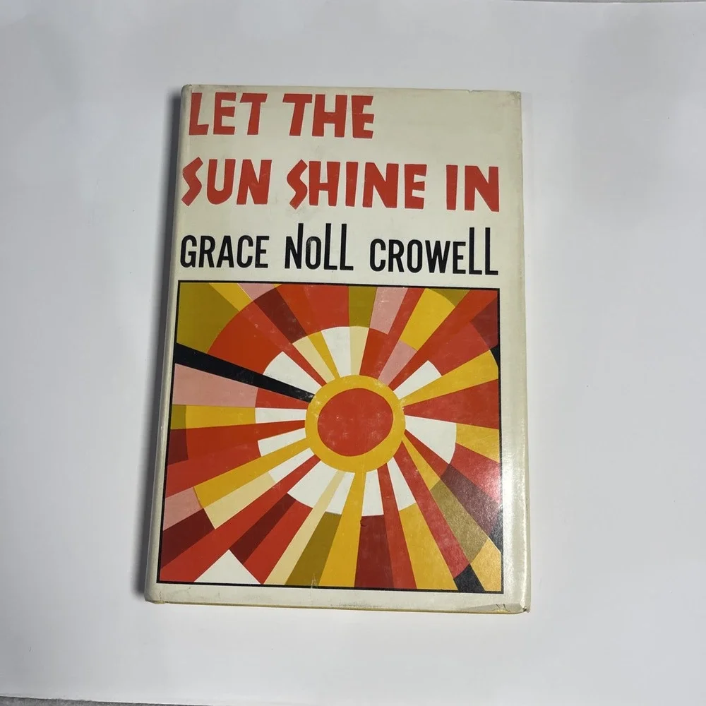 Vintage Let‎ the Sun Shine In  1970 Grace Noll Crowell